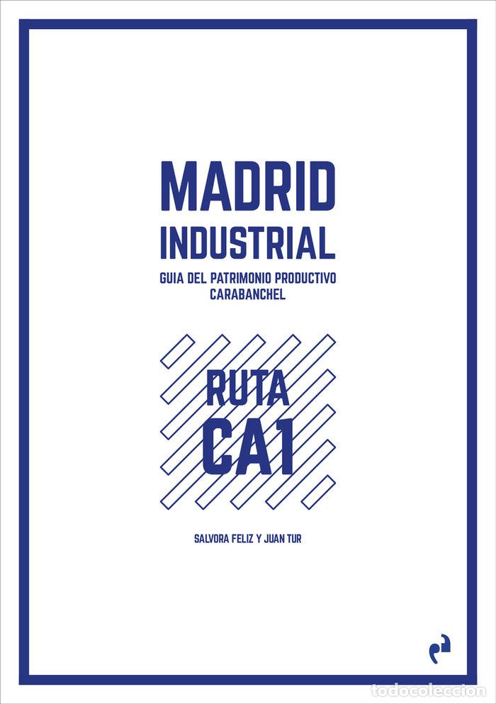 Libros: MADRID INDUSTRIAL CARABANCHEL - FELIZ