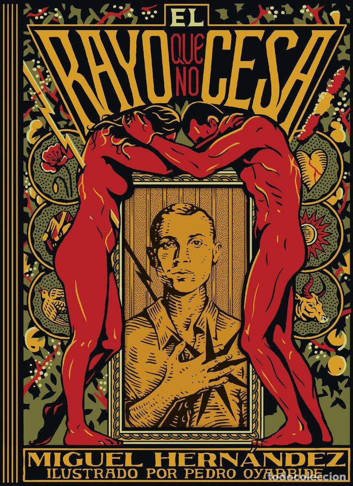 Libri: EL RAYO QUE NO CESA - MIGUEL HERNANDEZ