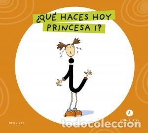 Libri: Letra a letra letrilandia - que haces hoy, princesa i? - Grupo Editorial Luis Vives