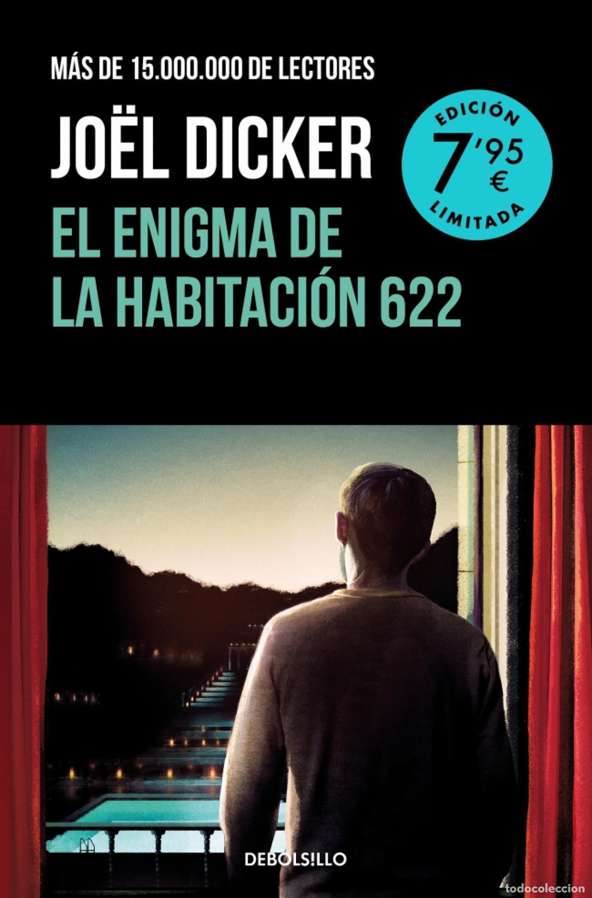 Libri: EL ENIGMA DE LA HABITACI&Oacute;N 622 (CAMPA&Ntilde;A DE VERANO EDICI&Oacute;N LIMITADA) - Dicker, Jo&euml;l