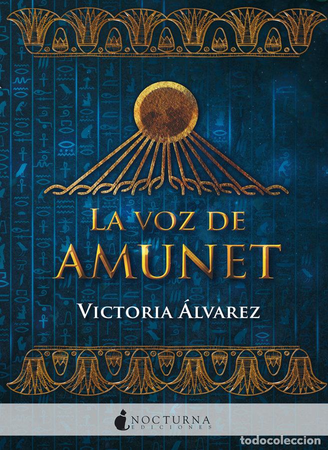 Libri: VOZ DE AMUNET,LA - ALVAREZ, VICTORIA