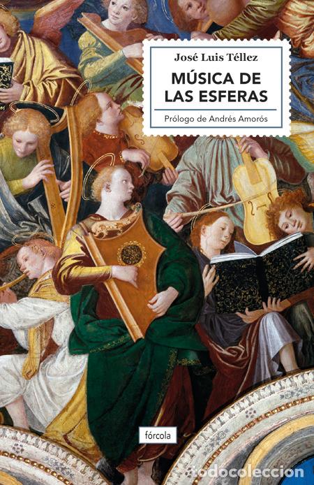 Libri: MUSICA DE LAS ESFERAS - TELLEZ, JOSE LUIS