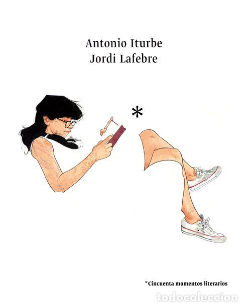 Libri: 50 MOMENTOS LITERARIOS - ITURBE, ANTONIO