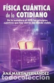 Libri: CUANTICA DE LO COTIDIANO - MARTIN FERNANDEZ, ANA