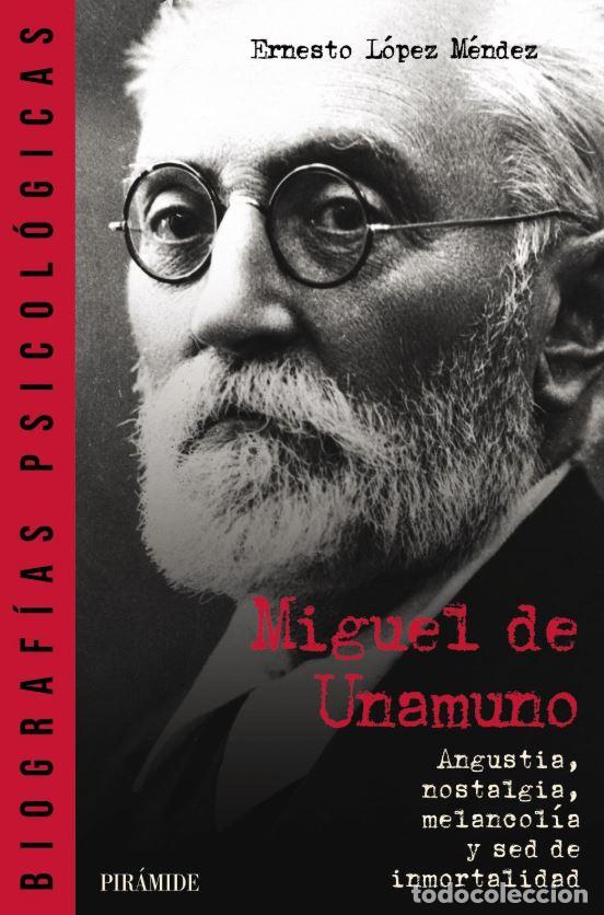 Libri: MIGUEL DE UNAMUNO - Ernesto L&oacute;pez M&eacute;ndez