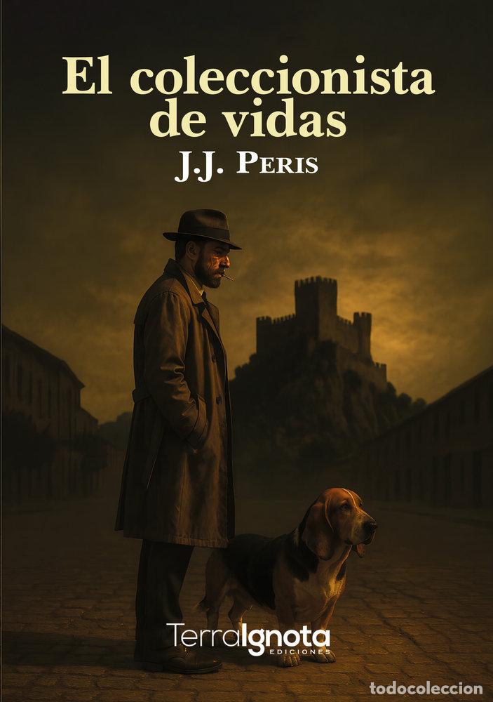 Libros: EL COLECCIONISTA DE VIDAS - PERIS, J J