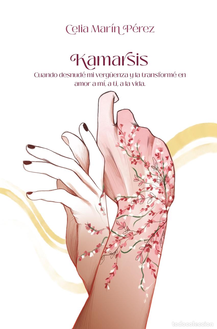 Libros: KAMARSIS - Mar&iacute;n P&eacute;rez, Celia