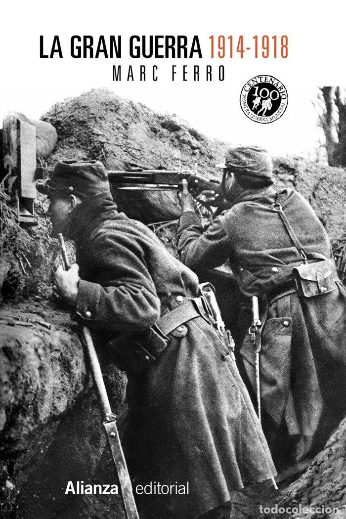 Libri: GRAN GUERRA 1914-1918,LA - FERRO, MARC