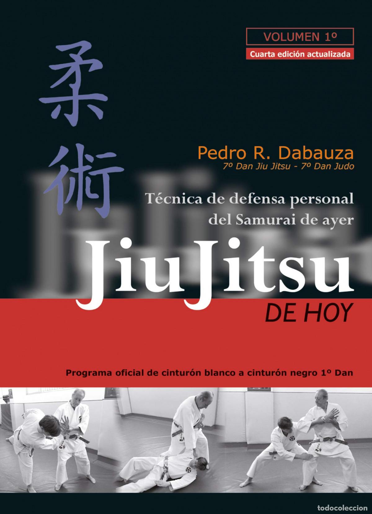 Libri: JIU-JITSU DE HOY, VOLUMEN 1 - Rodr&iacute;guez Dabauza, Pedro
