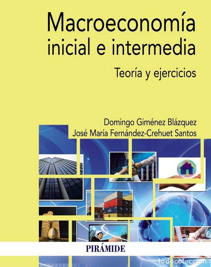 Libri: MACROECONOMIA INICIAL E INTERMEDIA - GIMENEZ BLAZQUEZ, DOMINGO