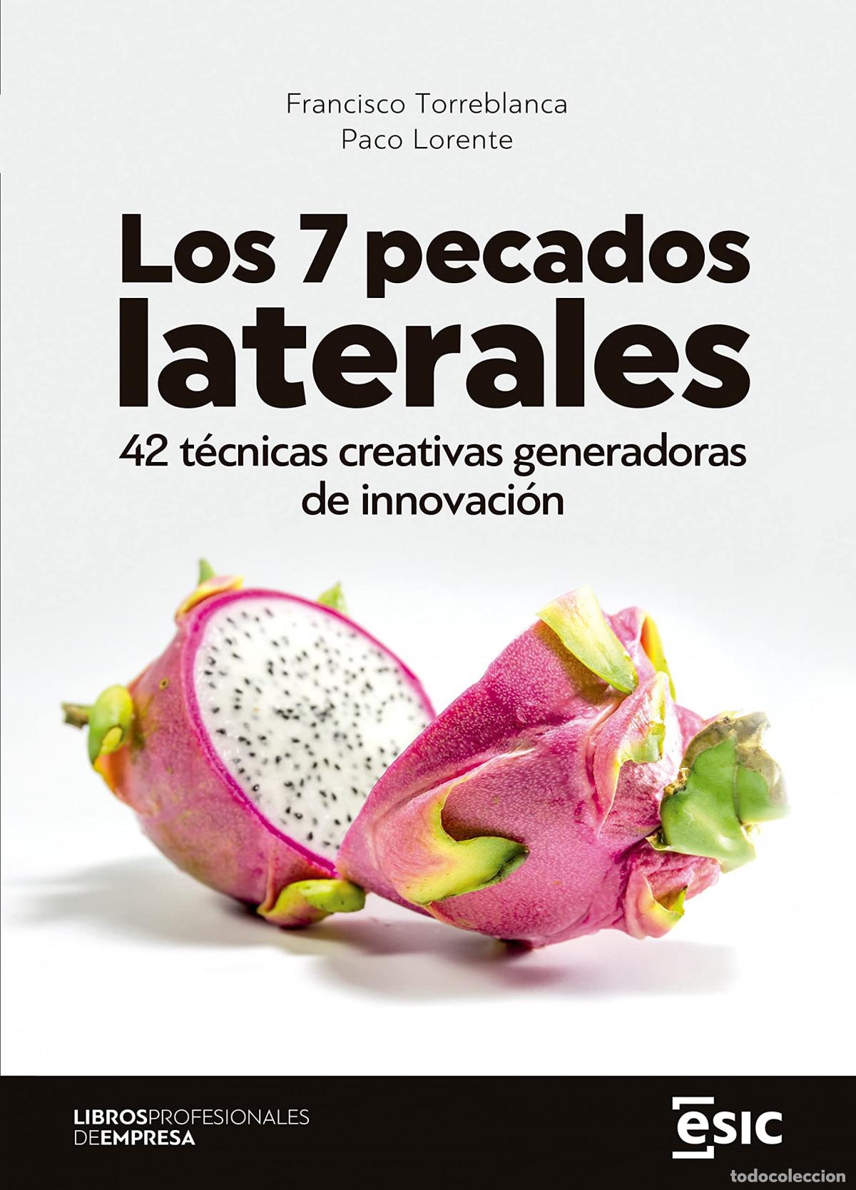 Libri: LOS 7 PECADOS LATERALES - Torreblanca, Francisco