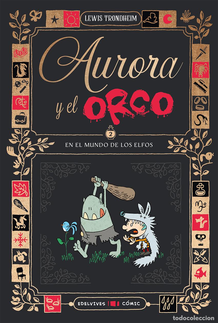 Libros: AURORA Y EL ORCO 2 : EN EL MUNDO DE LOS ELFOS - Trondheim, Lewis