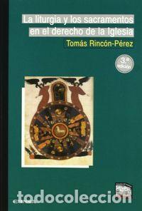 Libri: LITURGIA Y LOS SACRAMENTOS DERECHO IGLESIA 3&ordf; - RINCON PEREZ, TOMAS