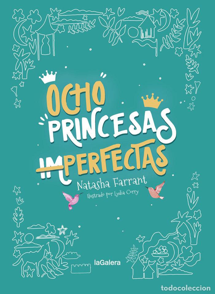Libri: OCHO PRINCESAS IMPERFECTAS - FARRANT, NATASHA