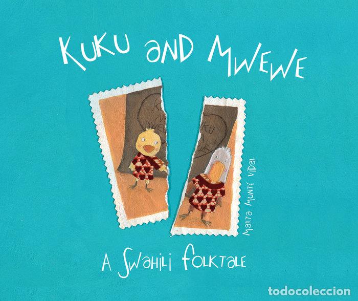 Libri: KUKU AND MWEWE - MUNTE, MARTA