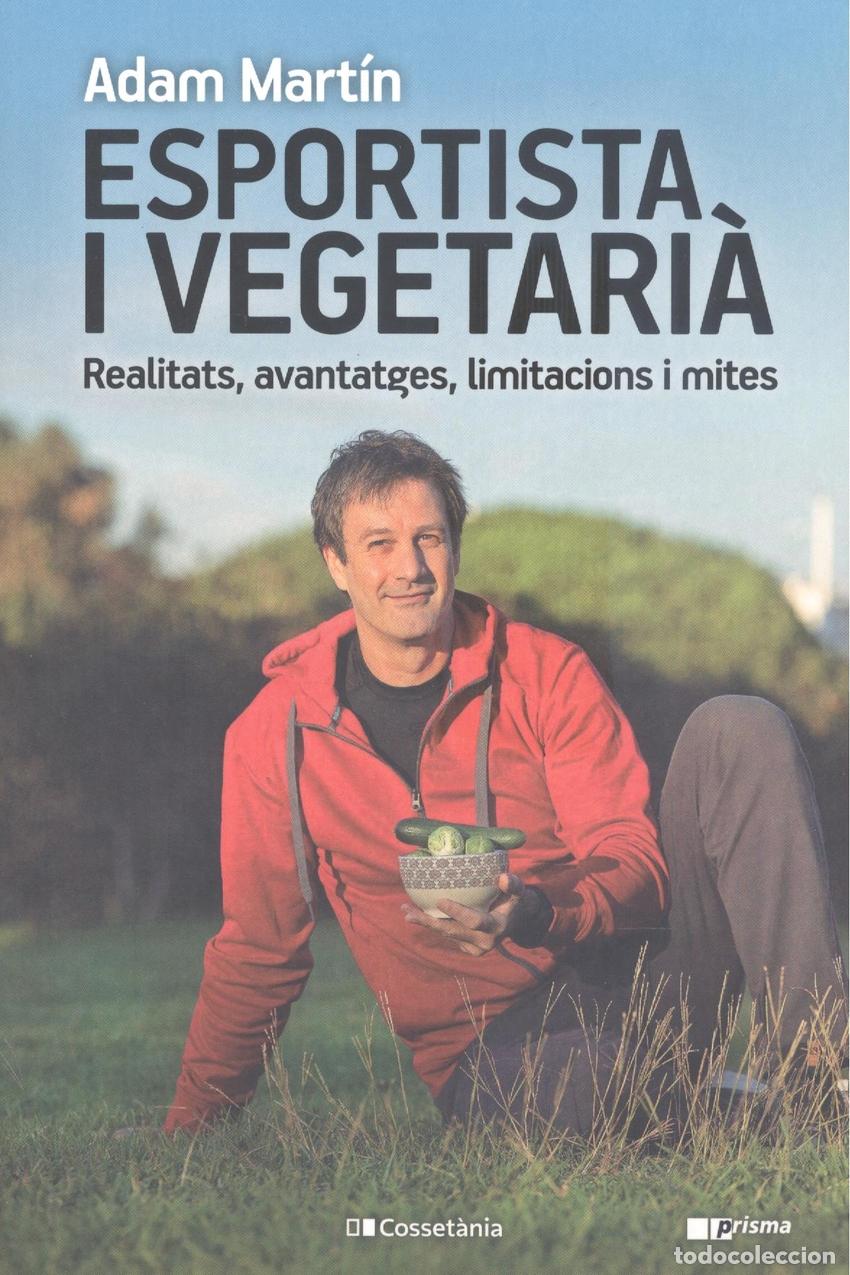 Libros: ESPORTISTA I VEGETARI&Agrave; - Martin, Adam