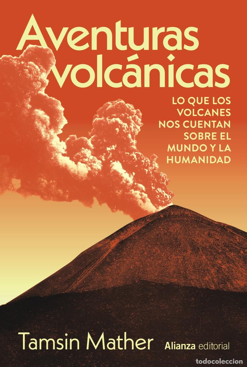 Libros: AVENTURAS VOLC&Aacute;NICAS - Mather, Tamsin