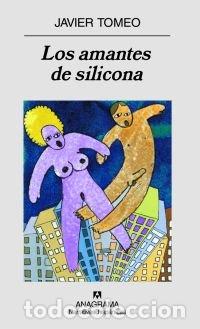 Libri: AMANTES DE SILICONA,LOS - TOMEO, JAVIER