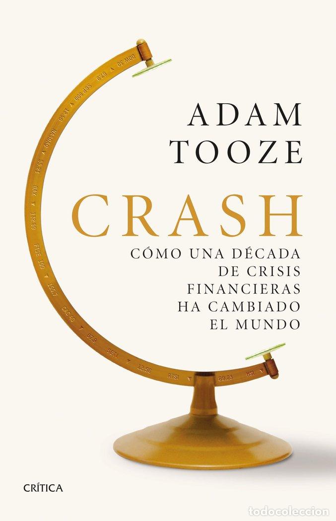 Libri: CRASH - TOOZE, ADAM.