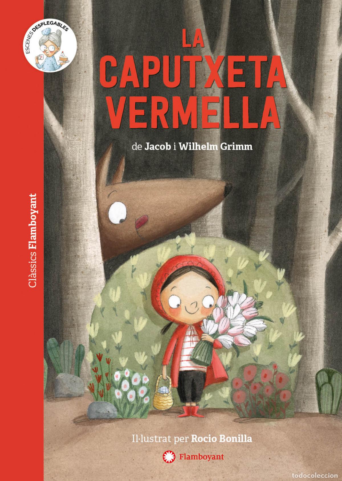Libri: LA CAPUTXETA VERMELLA - Grimm, Jacob