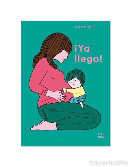 Libri: YA LLEGO - PETIT, AURORE