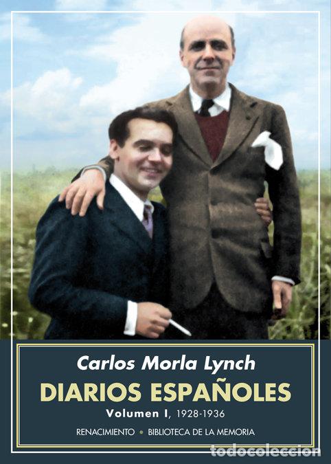 Libri: DIARIOS ESPA&Ntilde;OLES VOL I 1928-1936 - MORLA LYNCH, CARLOS