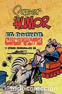 Libri: SUPER HUMOR CLASICO DOCTOR CATAPLASMA - SCHMIDT, MARTZ