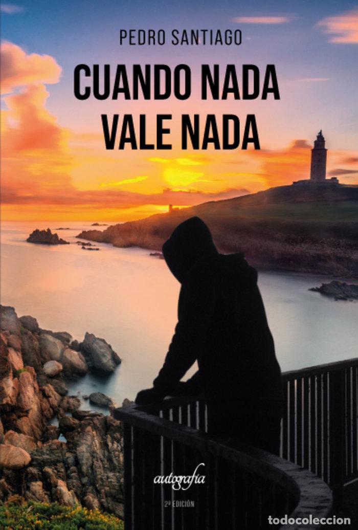 Libri: CUANDO NADA VALE NADA(2&ordm; EDICI&Oacute;N) - SANTIAGO, PEDRO