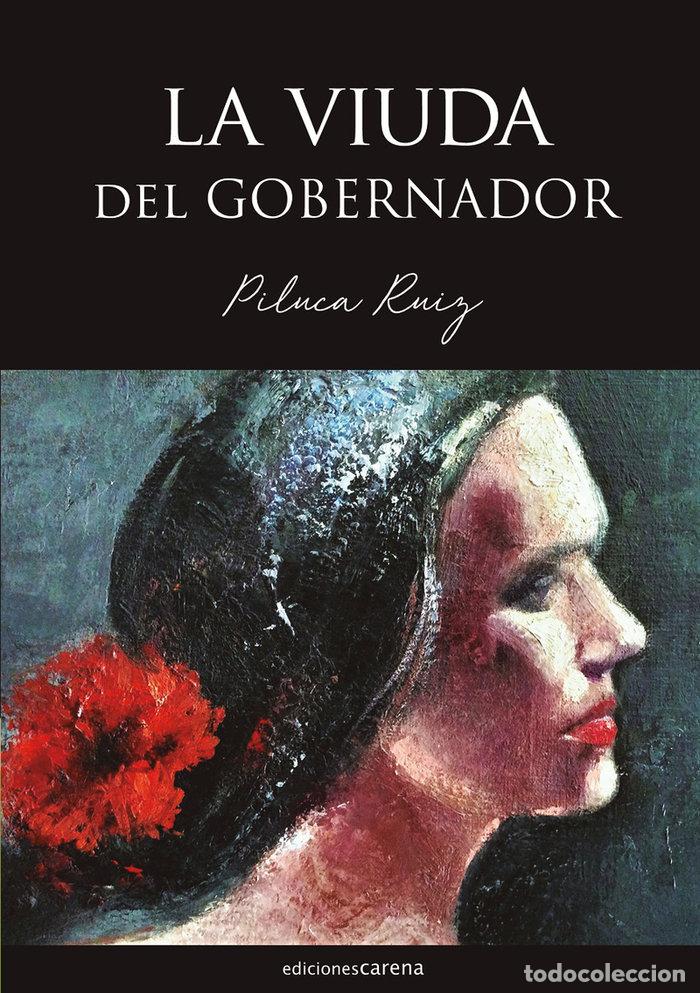 Libros: VIUDA DEL GOBERNADOR,LA - RUIZ, PILUCA