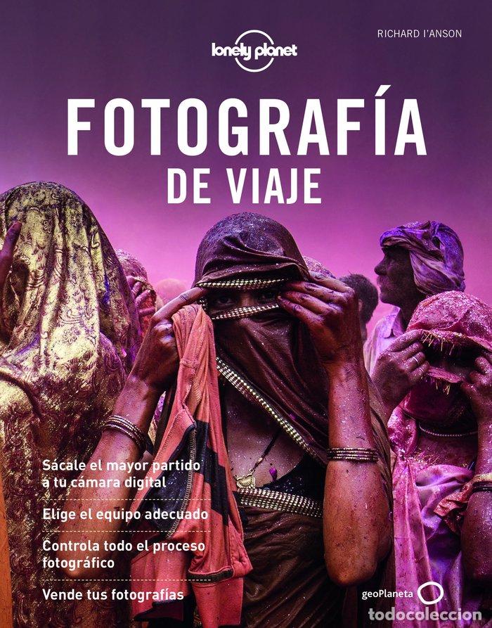 Libros: FOTOGRAFIA DE VIAJE 3 - RICHARD I'ANSON