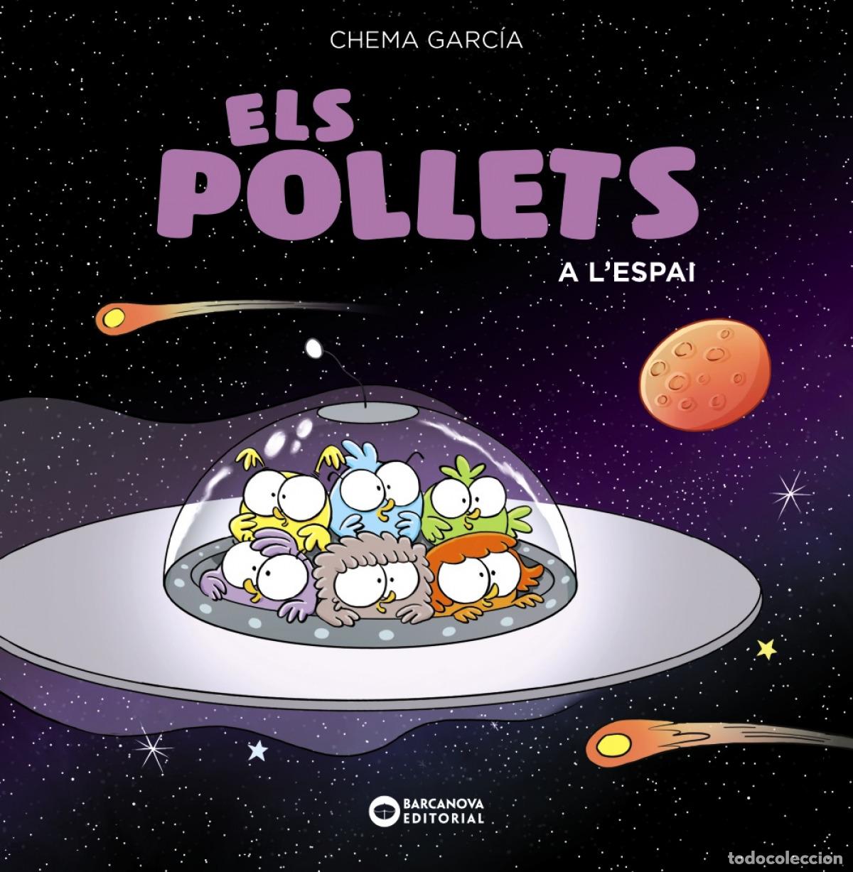 Libri: ELS POLLETS A L'ESPAI - Garc&iacute;a, Chema