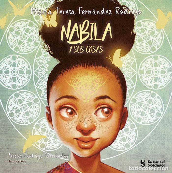 Libri: NABILA Y SUS COSAS - FERNANDEZ RODRIGUEZ, MARIA TERESA