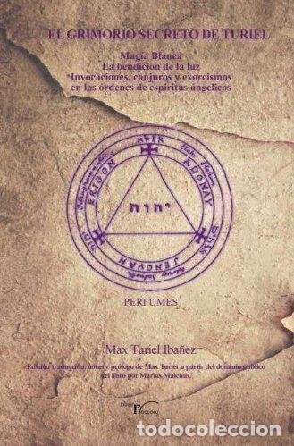 Libri: EL GRIMORIO SECRETO DE TURIEL - TURIEL IBA&Ntilde;EZ, MAXIMINO