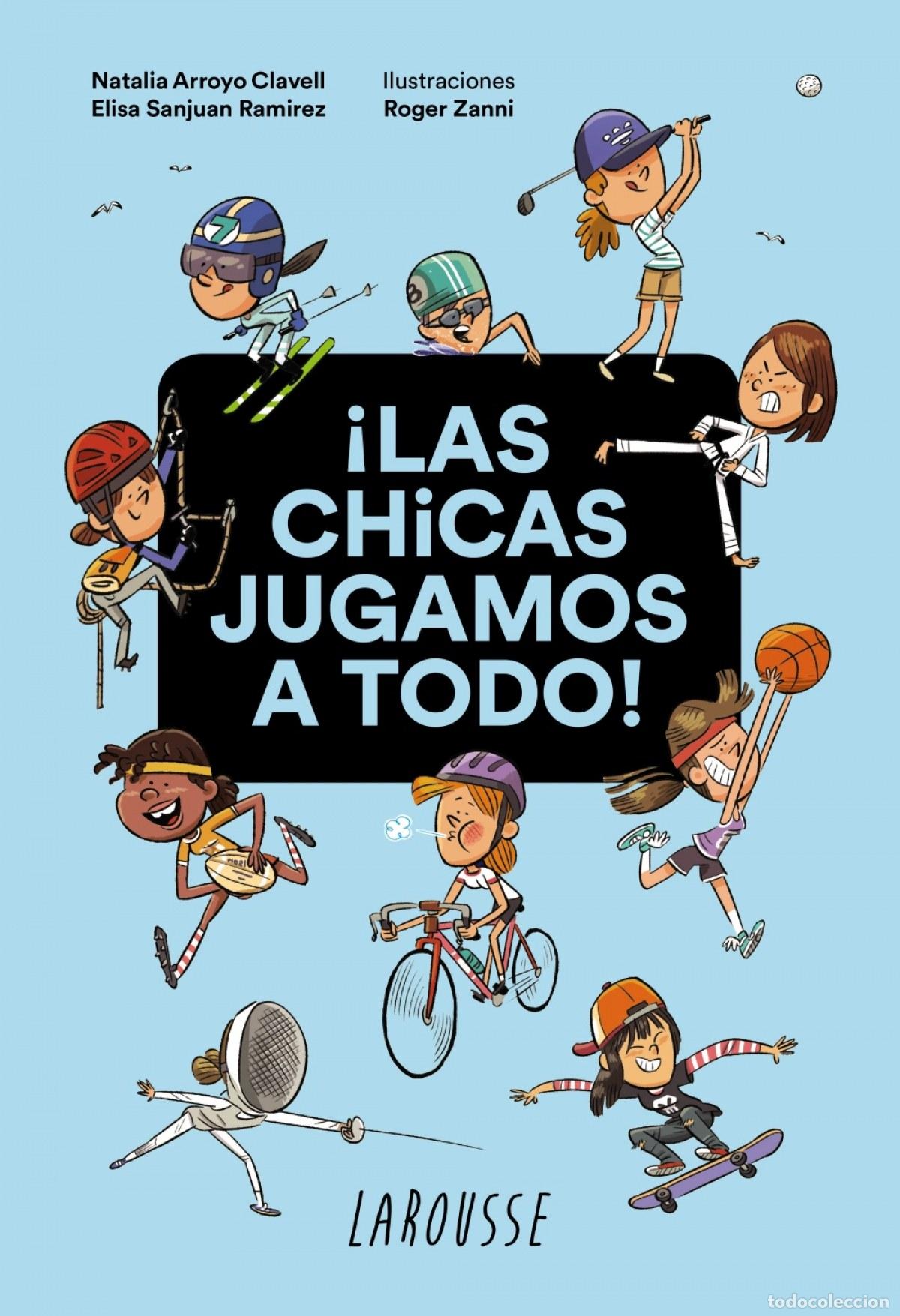 books: &iexcl;LAS CHICAS JUGAMOS A TODO! - Arroyo Clavell, Natalia