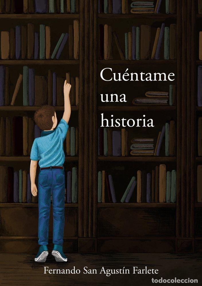 books: CUENTAME UNA HISTORIA - SAN AGUSTIN FARLETE, FERNANDO