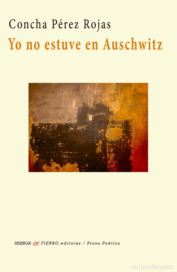 books: YO NO ESTUVE EN AUSCHWITZ - CONCHA PEREZ ROJAS