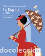 Libri: CLAR&Iacute;N, &iexcl;CU&Eacute;NTANOS UN CUENTO! LA REGENTA - Garc&iacute;a Oliva, Vicente