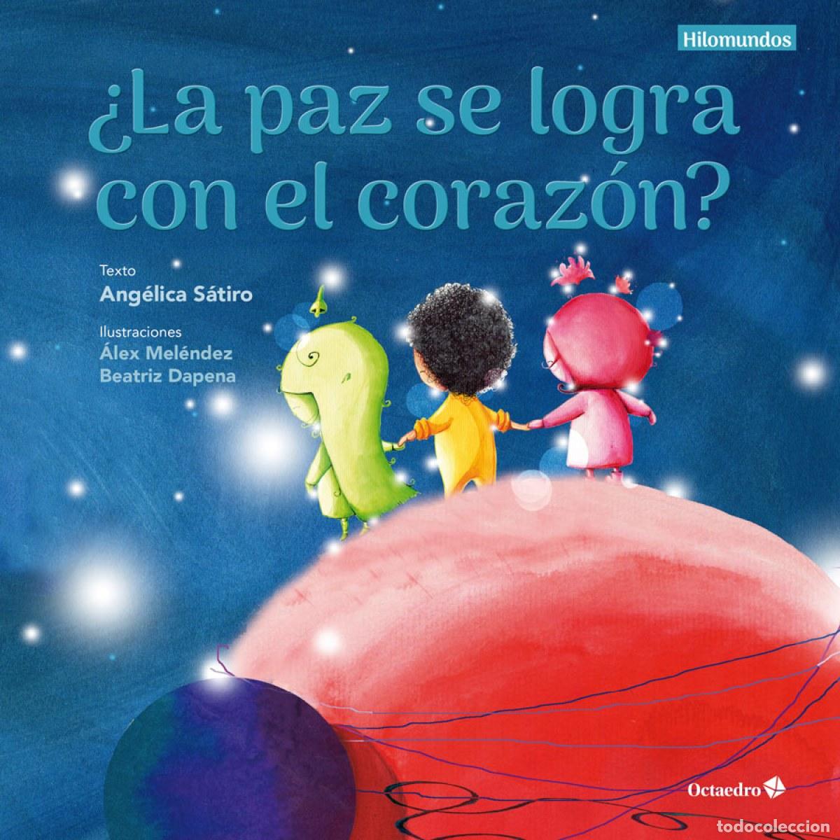 Libros: &Agrave;LA PAZ SE LOGRA CON EL CORAZ&Ugrave;N? - Lucas S&aacute;tiro, Ang&eacute;lica