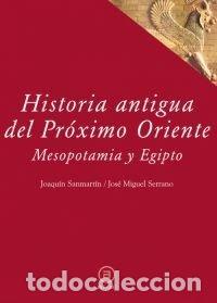 Libri: HISTORIA ANTIGUA DEL PROXIMO ORIENTE - SANMARTIN