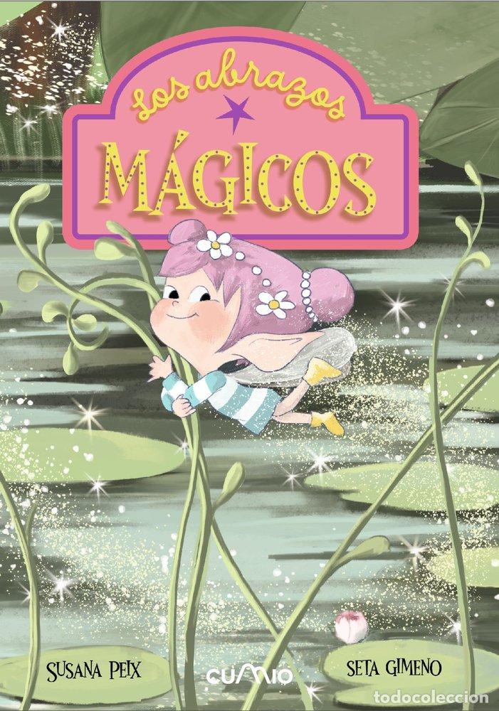 B&uuml;cher: LOS ABRAZOS MAGICOS - PEIX CRUZ, SUSANA