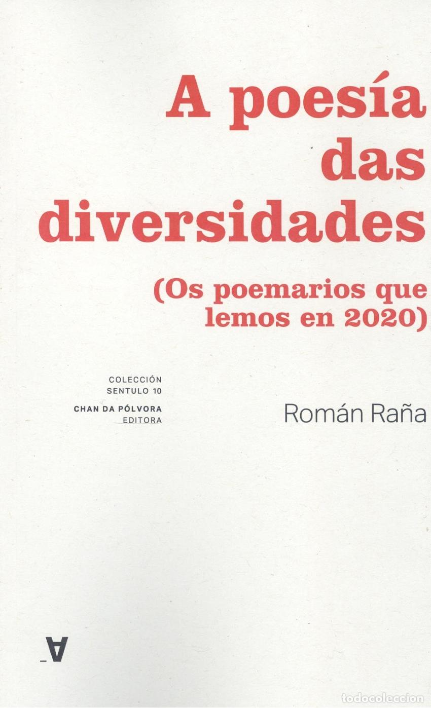Libri: A POES&Iacute;A DAS DIVERSIDADES - Ra&ntilde;a, Rom&aacute;n