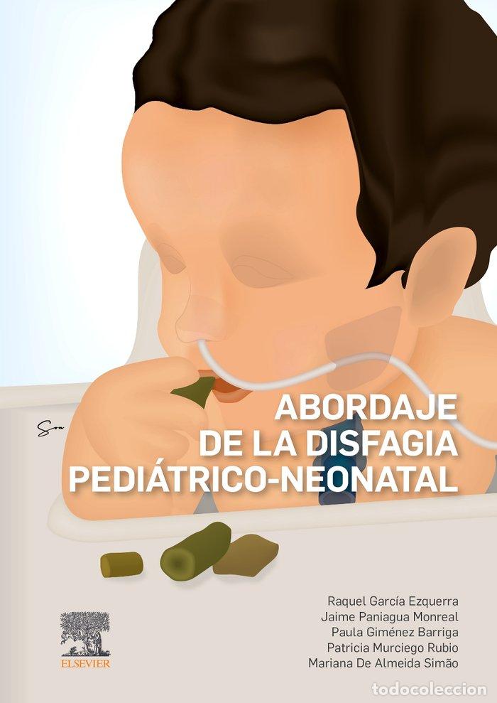 Livros: ABORDAJE DE LA DISFAGIA PEDIATRICO NEONATAL - AA.VV