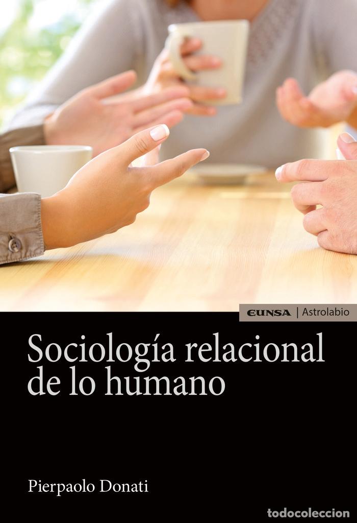 Libri: SOCIOLOGIA RELACIONAL DE LO HUMANO - PIERPAOLO DONATI