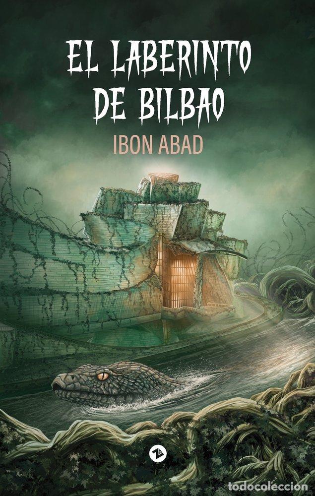 Libri: EL LABERINTO DE BILBAO - ABAD, IBON