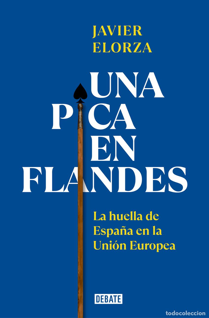 Libri: UNA PICA EN FLANDES - Elorza, Javier