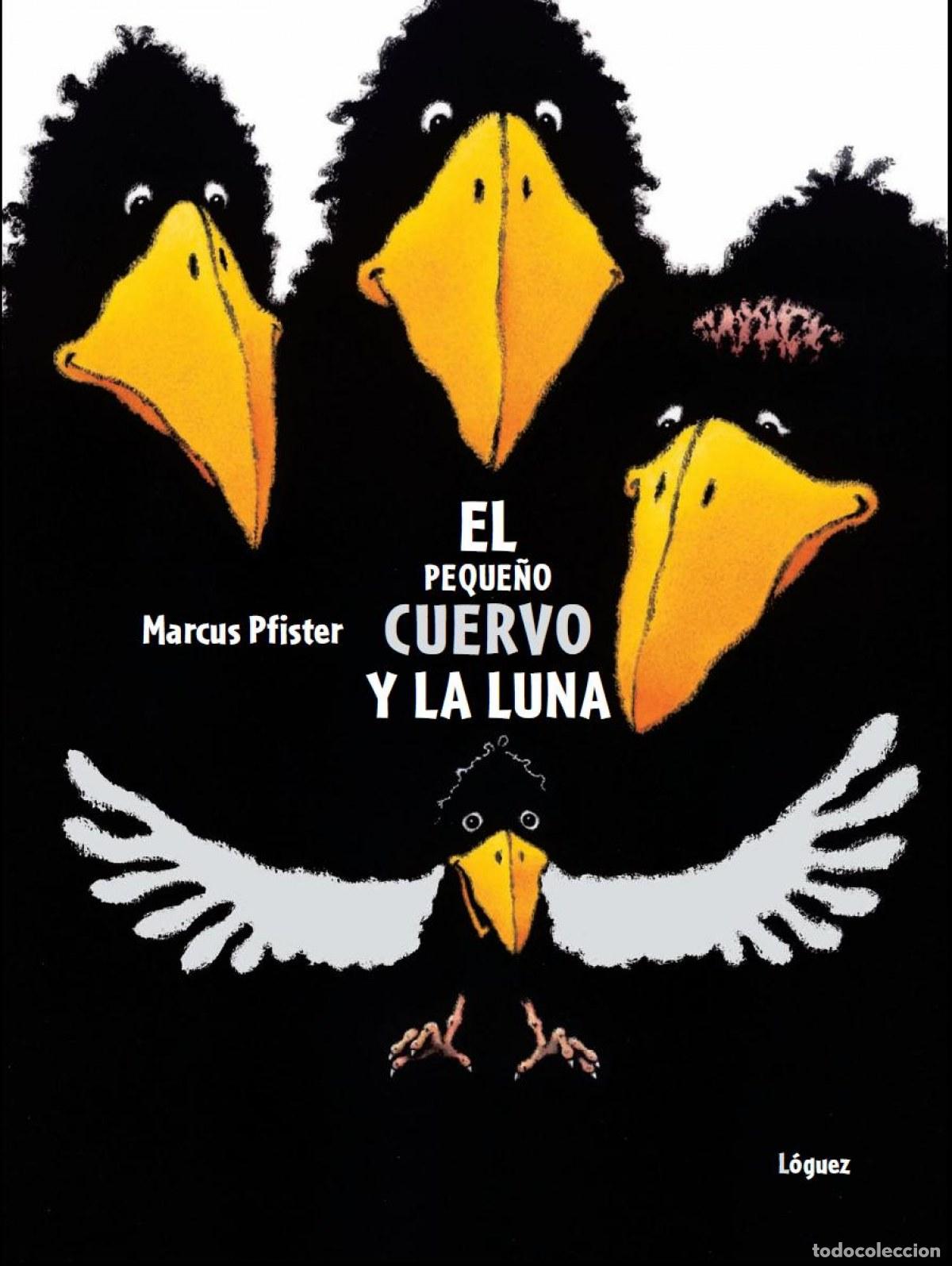 Libri: EL PEQUE&Ntilde;O CUERVO Y LA LUNA - Pfister, Marcus
