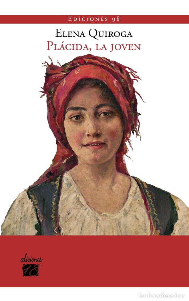 Libros: PLACIDA LA JOVEN - QUIROGA, ELENA