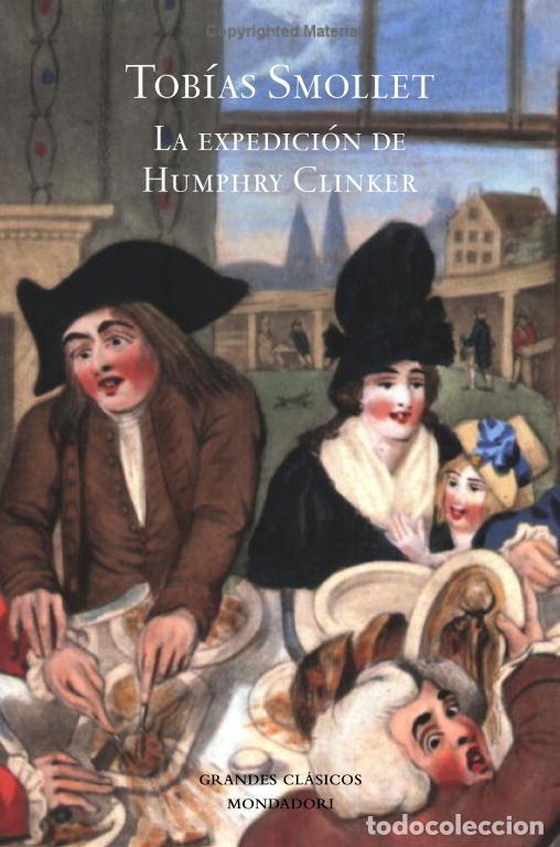 Libri: EXPEDICION DE HUMPHRY CLINKER,LA - SMOLLET, TOBIAS