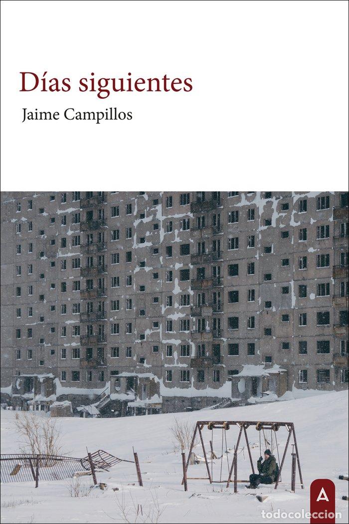 books: DIAS SIGUIENTES - CAMPILLOS, JAIME
