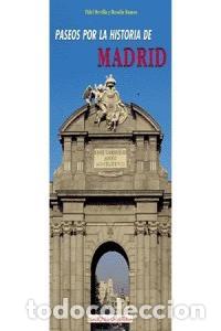 Libri: 10 PASEOS POR LA HISTORIA DE MADRID - REVILLA, F.